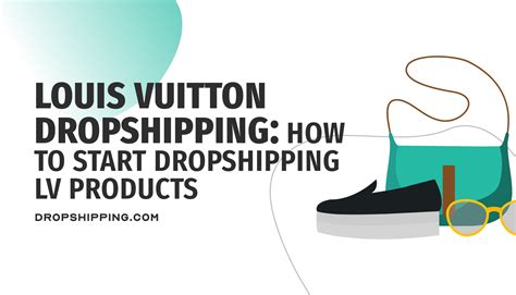 louis vuitton shopify|Louis Vuitton Dropshipping: A Comprehensive Guide to Success .